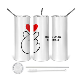 I just love you, that's all., 360 Eco friendly stainless steel tumbler 600ml, with metal straw & cleaning brush