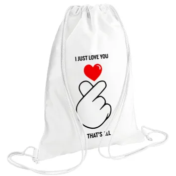 I just love you, that's all., Backpack pouch GYMBAG white (28x40cm)