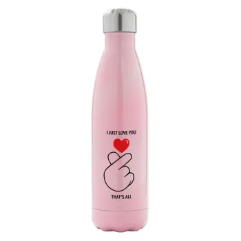 I just love you, that's all., Metal mug thermos Pink Iridiscent (Stainless steel), double wall, 500ml
