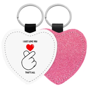 I just love you, that's all., Μπρελόκ PU δερμάτινο glitter καρδιά ΡΟΖ