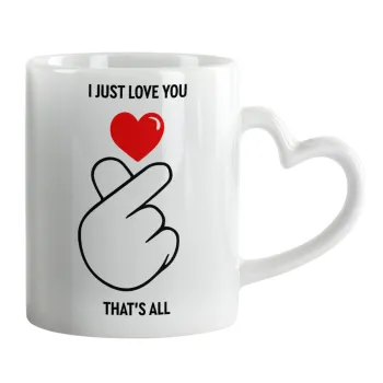 I just love you, that's all., Mug heart handle, ceramic, 330ml