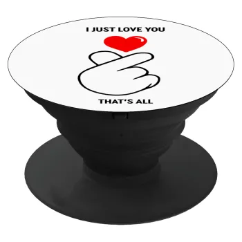 I just love you, that's all., Phone Holders Stand  Black Hand-held Mobile Phone Holder