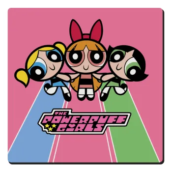 The powerpuff girls , Τετράγωνο μαγνητάκι ξύλινο 6x6cm
