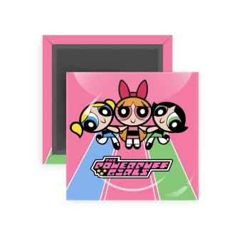 The powerpuff girls , Μαγνητάκι ψυγείου τετράγωνο διάστασης 5x5cm