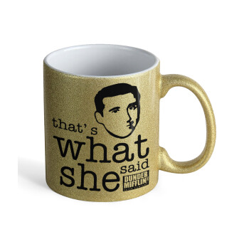 The office Michael That's what she said, Κούπα Χρυσή Glitter που γυαλίζει, κεραμική, 330ml