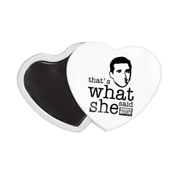 The office Michael That's what she said, Μαγνητάκι καρδιά (57x52mm)
