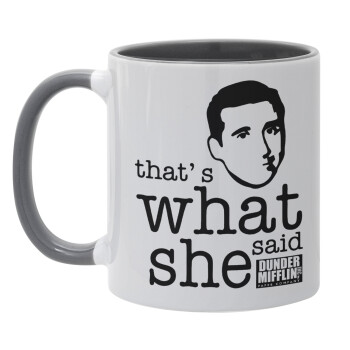 The office Michael That's what she said, Mug colored grey, ceramic, 330ml