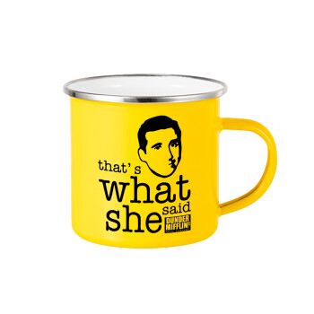 The office Michael That's what she said, Κούπα Μεταλλική εμαγιέ Κίτρινη 360ml