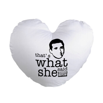The office Michael That's what she said, Μαξιλάρι καναπέ καρδιά 40x40cm περιέχεται το  γέμισμα