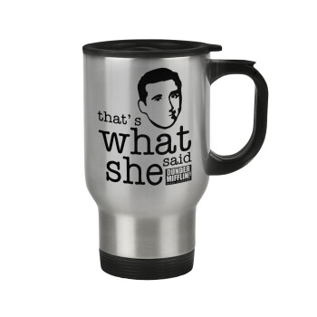 The office Michael That's what she said, Stainless steel travel mug with lid, double wall 450ml