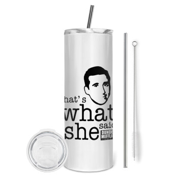 The office Michael That's what she said, Tumbler ποτήρι θερμό από ανοξείδωτο ατσάλι 600ml, με μεταλλικό καλαμάκι & βούρτσα καθαρισμού