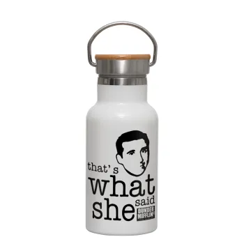 The office Michael That's what she said, Metallic thermos (Stainless steel) White with wooden lid (bamboo), double-walled, 350ml