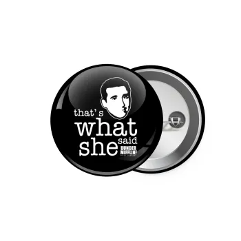 The office Michael That's what she said, Κονκάρδα παραμάνα 5.9cm