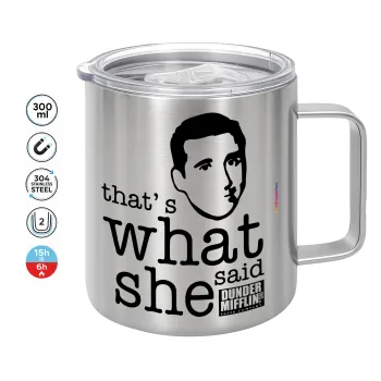 The office Michael That's what she said, Mug Stainless steel double wall 300ml