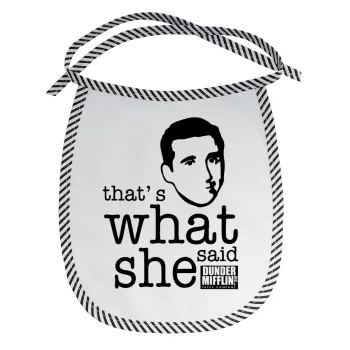 The office Michael That's what she said, Σαλιάρα μωρού αλέκιαστη με κορδόνι Μαύρη