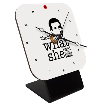 The office Michael That's what she said, Quartz Wooden table clock with hands (10cm)