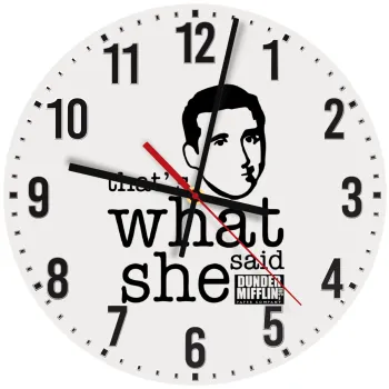 The office Michael That's what she said, Ρολόι τοίχου ξύλινο (30cm)