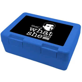 The office Michael That's what she said, Παιδικό δοχείο κολατσιού ΜΠΛΕ 185x128x65mm (BPA free πλαστικό)