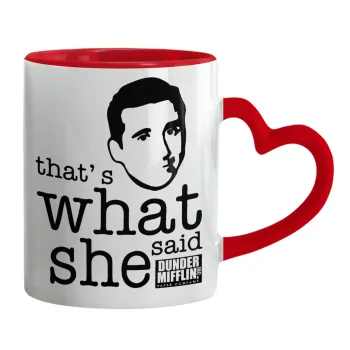 The office Michael That's what she said, Mug heart red handle, ceramic, 330ml
