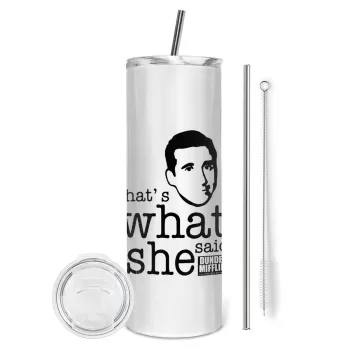 The office Michael That's what she said, Tumbler ποτήρι θερμό από ανοξείδωτο ατσάλι 600ml, με μεταλλικό καλαμάκι & βούρτσα καθαρισμού