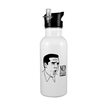 The office Michael NO!!!, White water bottle with straw, stainless steel 600ml