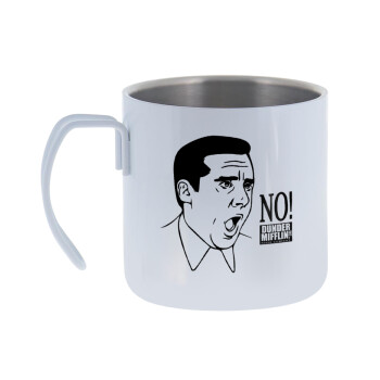 The office Michael NO!!!, Mug Stainless steel double wall 400ml