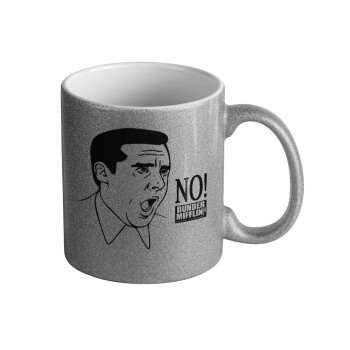 The office Michael NO!!!, Κούπα Ασημένια Glitter που γυαλίζει, κεραμική, 330ml