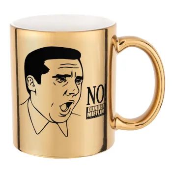 The office Michael NO!!!, Mug ceramic, gold mirror, 330ml