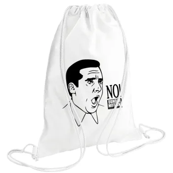 The office Michael NO!!!, Τσάντα πλάτης πουγκί GYMBAG λευκή (28x40cm)