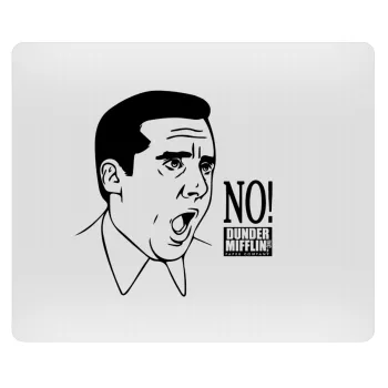The office Michael NO!!!, Mousepad rect 23x19cm