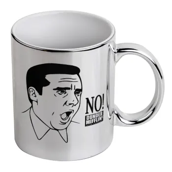 The office Michael NO!!!, Mug ceramic, silver mirror, 330ml