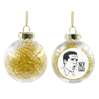 The office Michael NO!!!, Transparent Christmas tree ball ornament with gold filling 8cm
