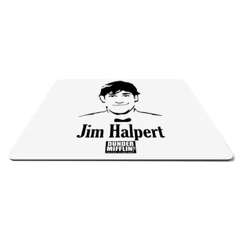 The office Jim Halpert, Mousepad ορθογώνιο 27x19cm