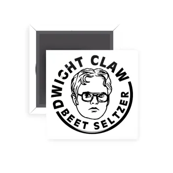 The office Dwight Claw (beet seltzer), Μαγνητάκι ψυγείου τετράγωνο διάστασης 5x5cm