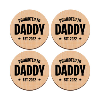 Promoted to Daddy, ΣΕΤ x4 Σουβέρ ξύλινα στρογγυλά plywood (9cm)