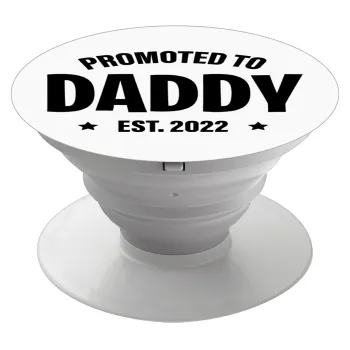 Promoted to Daddy, Phone Holders Stand  Λευκό Βάση Στήριξης Κινητού στο Χέρι