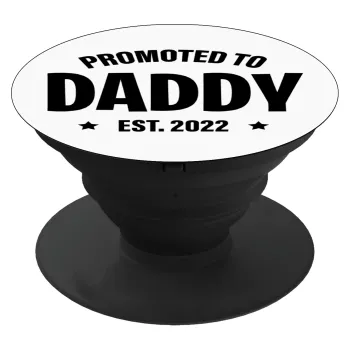 Promoted to Daddy, Phone Holders Stand  Μαύρο Βάση Στήριξης Κινητού στο Χέρι