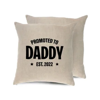 Promoted to Daddy, Μαξιλάρι καναπέ ΛΙΝΟ 40x40cm περιέχεται το  γέμισμα