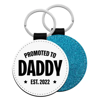 Promoted to Daddy, Μπρελόκ Δερματίνη, στρογγυλό ΜΠΛΕ (5cm)