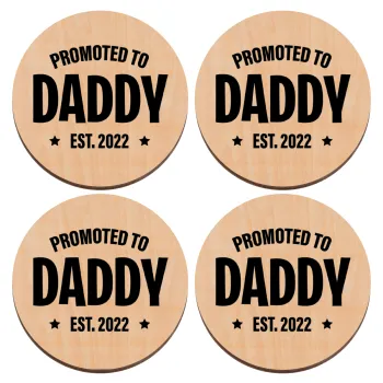 Promoted to Daddy, ΣΕΤ x4 Σουβέρ ξύλινα στρογγυλά plywood (9cm)