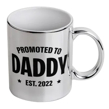 Promoted to Daddy, Mug ceramic, silver mirror, 330ml
