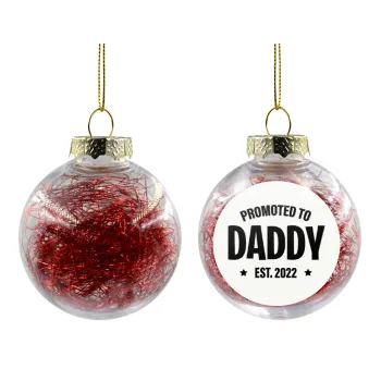 Promoted to Daddy, Στολίδι Χριστουγεννιάτικη μπάλα δένδρου διάφανη με κόκκινο γέμισμα 8cm