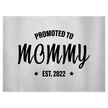Promoted to Mommy, Επιφάνεια κοπής γυάλινη (38x28cm)