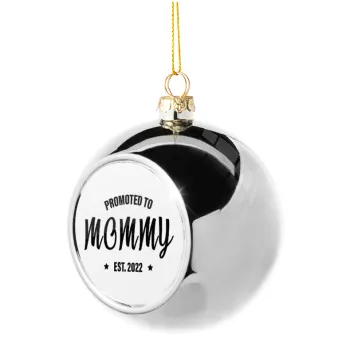 Promoted to Mommy, Silver 8cm Christmas tree ball ornament