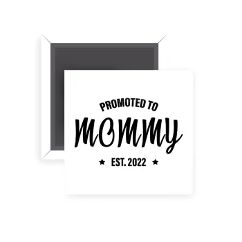 Promoted to Mommy, Μαγνητάκι ψυγείου τετράγωνο διάστασης 5x5cm