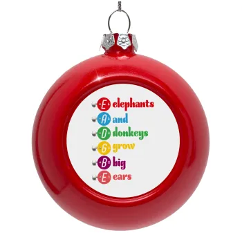 Elephants And Donkeys Grow Big Ears, Red Christmas tree ornament bauble 8cm