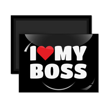 I LOVE MY BOSS, Ορθογώνιο μαγνητάκι ψυγείου διάστασης 9x6cm