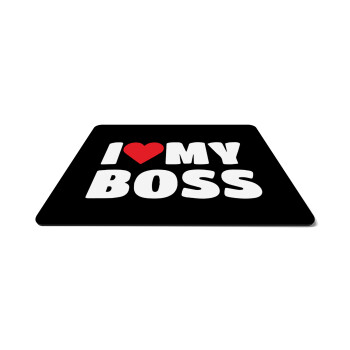 I LOVE MY BOSS, Mousepad rect 27x19cm