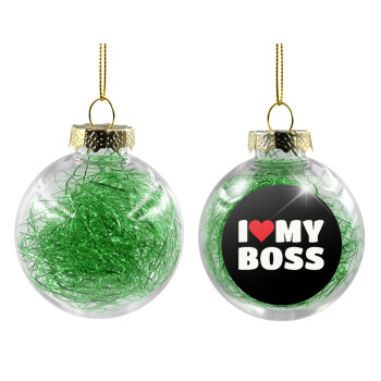I LOVE MY BOSS, Χριστουγεννιάτικη μπάλα δένδρου διάφανη με πράσινο γέμισμα 8cm