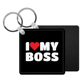 I LOVE MY BOSS, Μπρελόκ Δερματίνη, τετράγωνο ΜΑΥΡΟ (5x5cm)